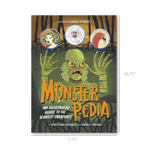 book about monsters and creatures Monsterpedia: An Illustrated Guide to the Scariest Creatures – Eye of Newt Books