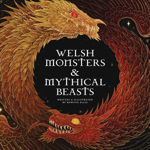Welsh Monsters & Mythical Beasts