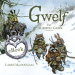 Gwelf: The Survival Guide eBook (Digital Download)