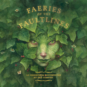 Faeries of the Faultlines