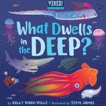 What Dwells in the Deep?